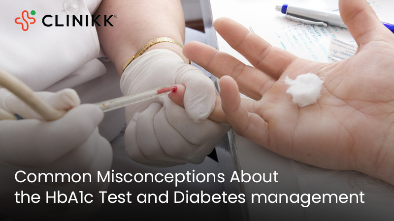 Common Misconceptions About the HbA1c Test